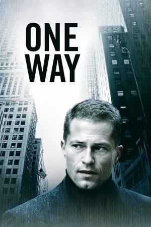 Regarder One Way en streaming complet
