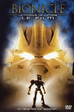 Regarder Bionicle - Le masque de lumière en streaming complet