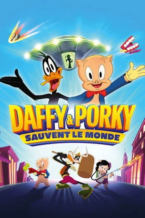 Regarder Looney Tunes : Daffy et Porky sauvent le monde en streaming complet