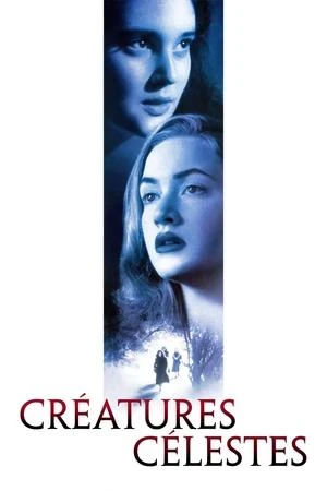 Regarder Créatures célestes en streaming complet