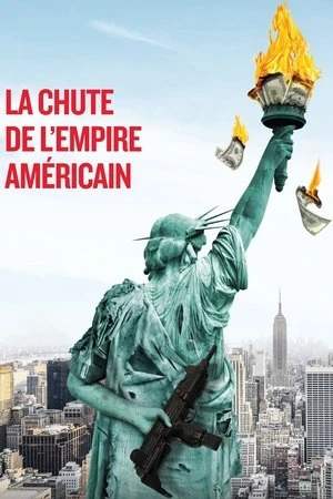 Regarder La Chute de l'empire américain en streaming complet