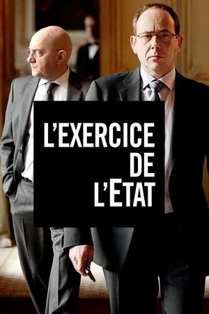 Regarder L'Exercice de l'État en streaming complet