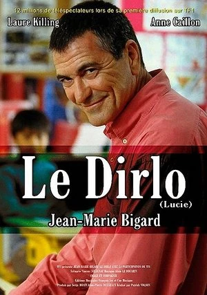 Regarder Le Dirlo: Lucie en streaming complet