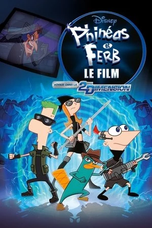 Regarder Phinéas et Ferb, le film : Voyage dans la 2ème Dimension en streaming complet