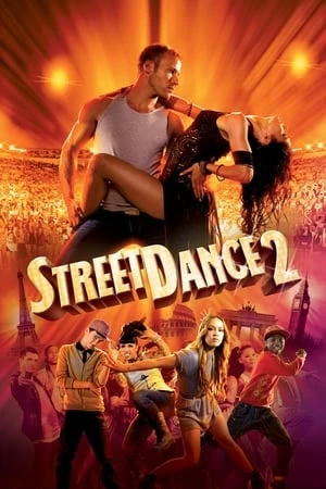 Regarder StreetDance 2 en streaming complet