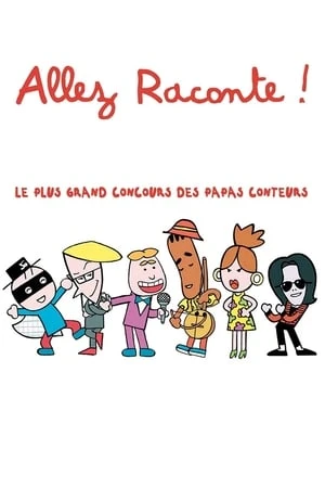 Regarder Allez raconte ! en streaming complet