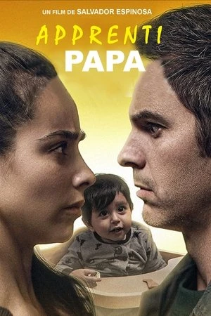 Regarder Apprenti Papa en streaming complet