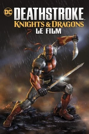  Deathstroke: Knights & Dragons - Le Film affiche 