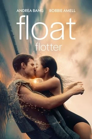 Regarder float en streaming complet