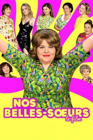 Regarder Nos belles-sœurs en streaming complet