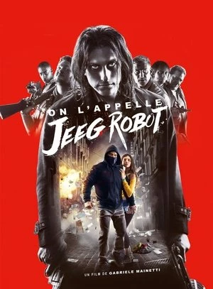 Regarder On l'appelle Jeeg Robot en streaming complet