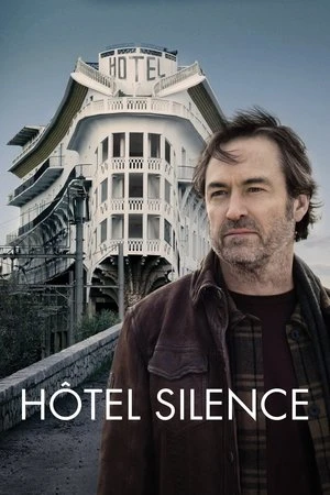 Regarder Hôtel Silence en streaming complet