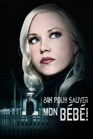 Regarder 24h Pour Sauver Mon Bébé ! en streaming complet