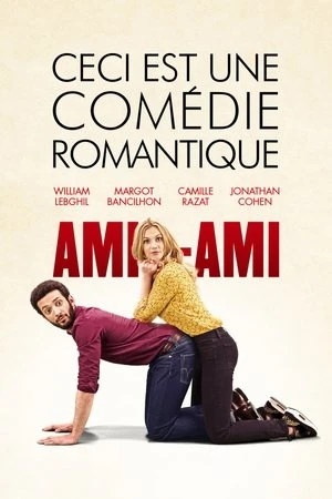 Regarder Ami-Ami en streaming complet