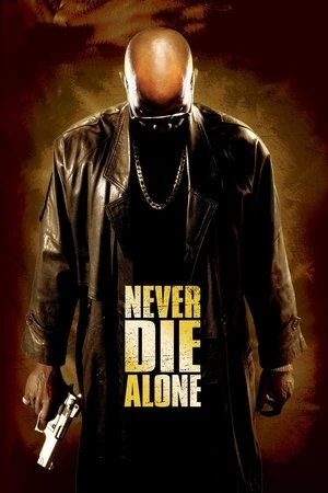 Regarder Never Die Alone en streaming complet
