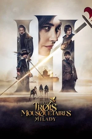 Regarder Les Trois Mousquetaires : Milady en streaming complet