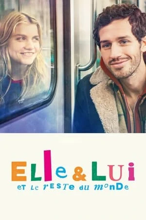 Regarder Elle & lui et le reste du monde en streaming complet