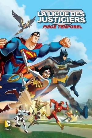 Regarder Les aventures de la ligue des justiciers - Piège temporel en streaming complet