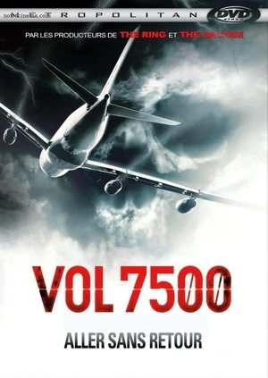  Vol 7500 : aller sans retour affiche 