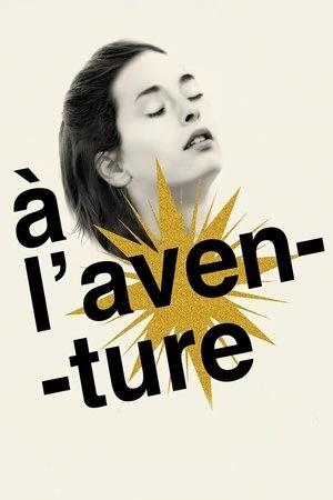 Regarder À l'aventure en streaming complet