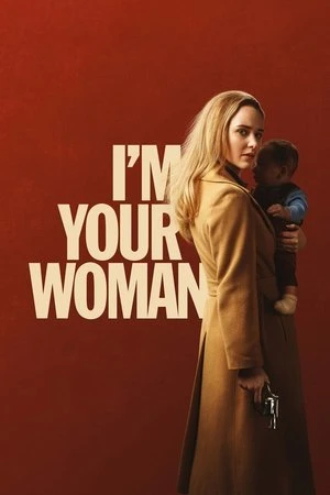 Regarder I'm Your Woman en streaming complet