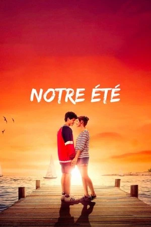 Regarder Notre été en streaming complet