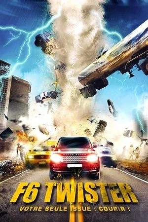 Regarder F6 Twister en streaming complet