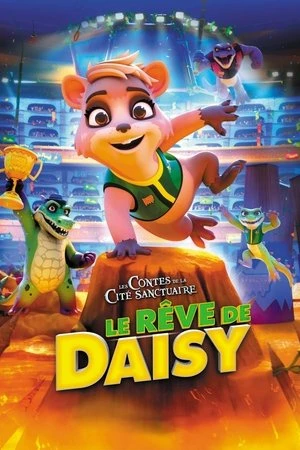 Regarder Les contes de la cité sanctuaire : Le rêve de Daisy en streaming complet