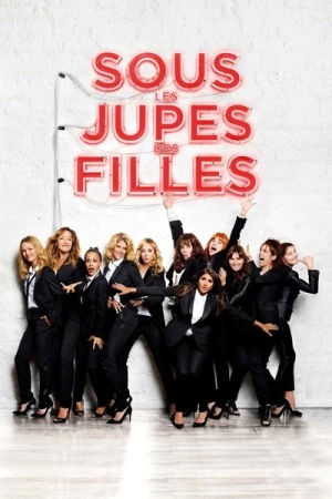 Regarder Sous les jupes des filles en streaming complet
