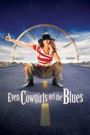 Regarder Même les cow-girls ont du vague à l'âme en streaming complet