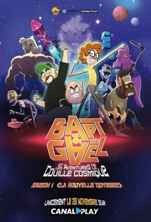 Regarder Bapt & Gaël et les aventures de la couille cosmique - Saison 1 en streaming complet