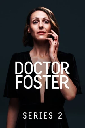 Regarder Doctor Foster - Saison 2 en streaming complet