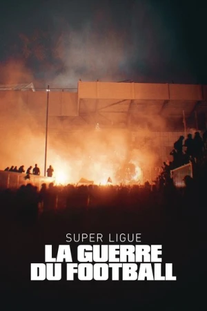Regarder Super Ligue : la Guerre du Football - Saison 1 en streaming complet