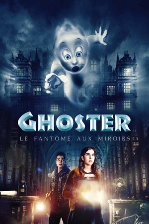 Regarder Ghoster, le fantôme aux miroirs en streaming complet