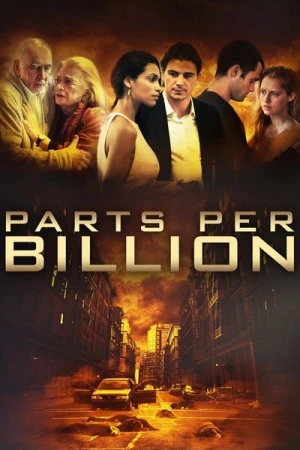 Regarder Parts Per Billion en streaming complet