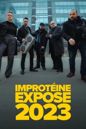  Improtéine Expose - Saison 1 affiche 