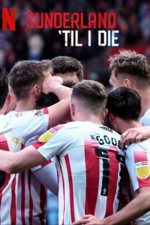 Regarder Sunderland : Envers et contre tous - Saison 3 en streaming complet