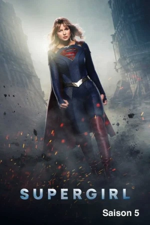 Regarder Supergirl - Saison 5 en streaming complet