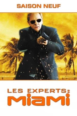 Regarder Les Experts : Miami - Saison 9 en streaming complet