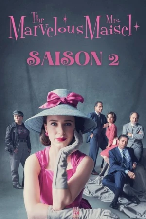Regarder La Fabuleuse Mme Maisel - Saison 2 en streaming complet