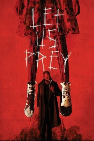 Regarder Let Us Prey en streaming complet