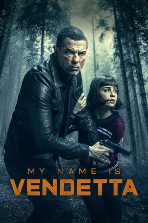 Regarder My name is Vendetta en streaming complet