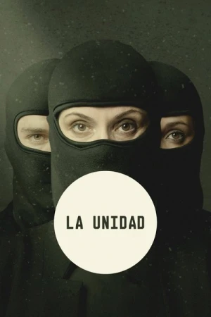 Regarder La Unidad : Unité Anti-Terroriste - Saison 1 en streaming complet