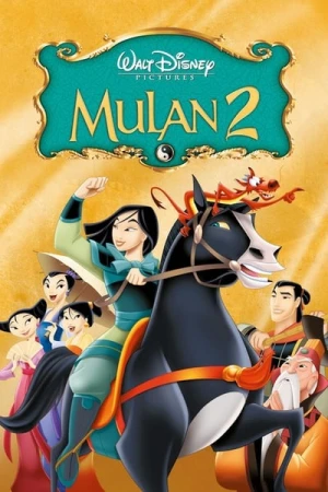 Regarder Mulan 2 (la mission de l'Empereur) en streaming complet