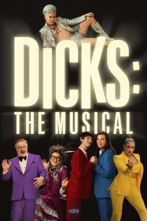 Regarder Dicks: The Musical en streaming complet