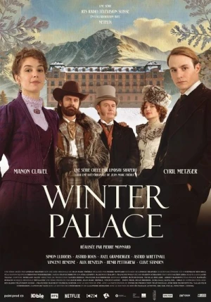 Regarder Winter Palace - Saison 1 en streaming complet