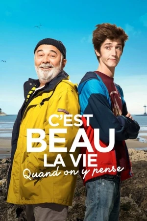 Regarder C'est beau la vie quand on y pense en streaming complet