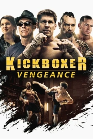 Regarder Kickboxer : Vengeance en streaming complet