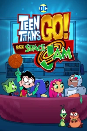  Teen Titans Go découvrent Space Jam affiche 