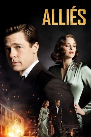 Regarder Alliés en streaming complet